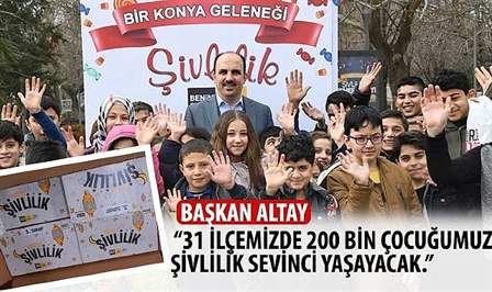 Konya Büyükşehir Belediyesi, Konya’ya özgü bir gelenek olan şivlilik kültürünün