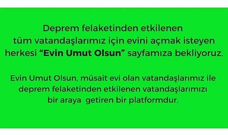 Depremde evini kaybedenlere geçici konaklama sağlayacak “Evin Umut Olsun” platformu