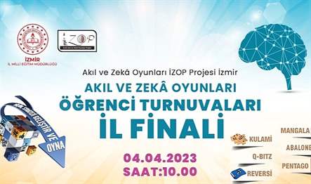 İzmir Akıl ve Zekâ Oyunları Projesi (İZOP) kapsamında 1. Zekâ