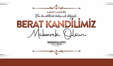 Karaman Belediye Başkanı Savaş Kalaycı, 6 Mart Pazartesi günü idrak