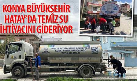 Konya Büyükşehir Belediyesi, depremin yaralarını sarmak için ilk günden beri