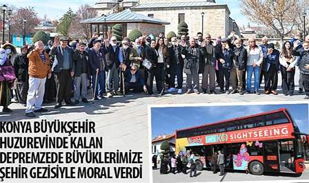 Konya Büyükşehir Belediyesi, Yaşlılar Haftası münasebetiyle deprem bölgelerinden gelerek Konya’daki