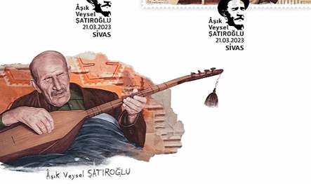 PTT AŞ tarafından “Âşık Veysel ŞATIROĞLU” konulu anma pulu ve