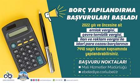 Çorlu Belediyesi’ne olan 7440 sayılı Kanun kapsamındaki 2022 yılı ve