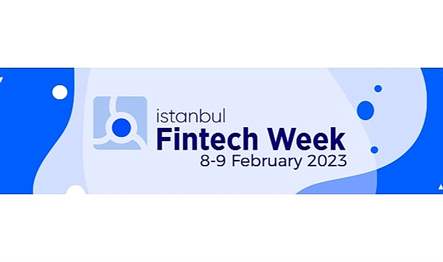 Fintech sektörünün en etkin küresel buluşmalarından İstanbul Fintech Week, 13-14