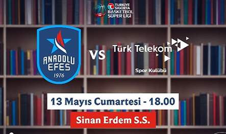Sinan Erdem Spor Salonu’na kitaplarıyla gelecek basketbolseverler, Anadolu Efes –