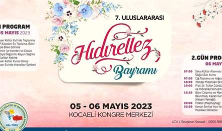 7. Uluslararası Hıdırellez Bayramı, 5-6 Mayıs tarihlerinde geleneksek ritüeller yaşatılarak