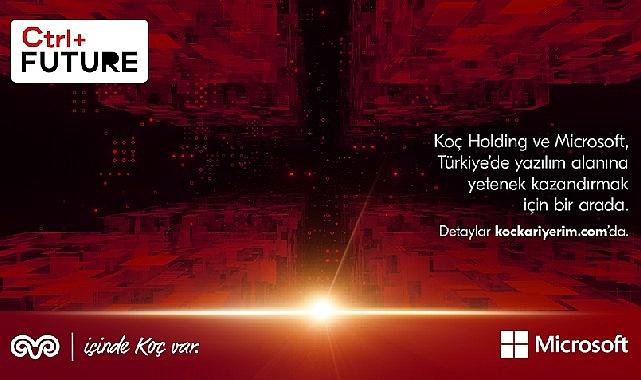 Koç Holding ve Microsoft Türkiye, ülkemizin bilişim sektöründeki küresel rekabet