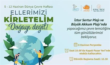 Seferihisar Belediyesi, Dünya Çevre Haftası’nda ilçedeki vatandaşları plajlarda çevre temizliğine