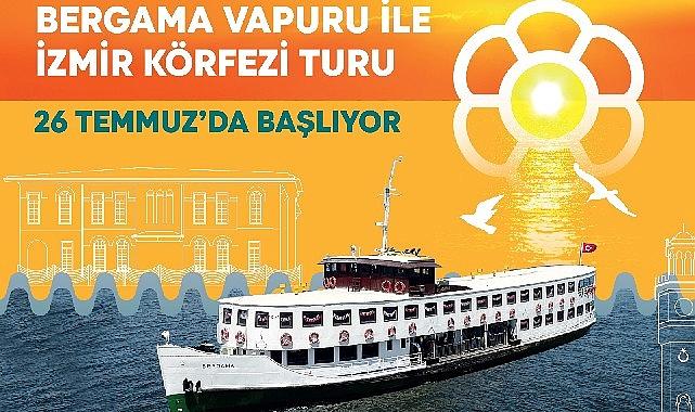 İzmir Büyükşehir Belediyesi, İzmir’in simgelerinden Bergama Vapuru ile İzmir Körfezi