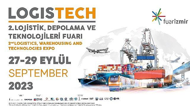İZFAŞ tarafından bu yıl ikinci kez düzenlenecek Logistech – Lojistik,