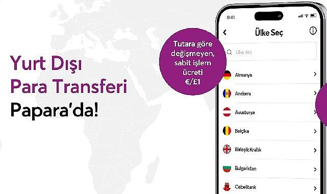 Finansal teknoloji şirketi Papara, Avrupa Birliği ve Birleşik Krallık’a aynı