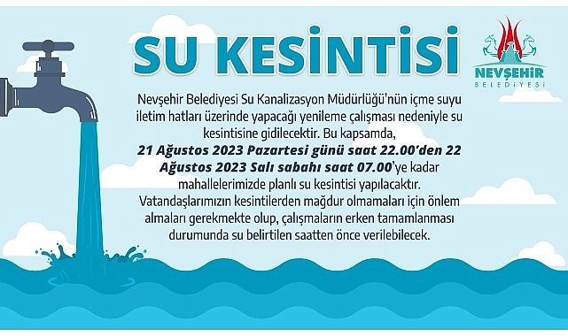 Nevşehir Belediyesi tarafından içme suyu ana ishale hattında gerçekleştirilecek olan
