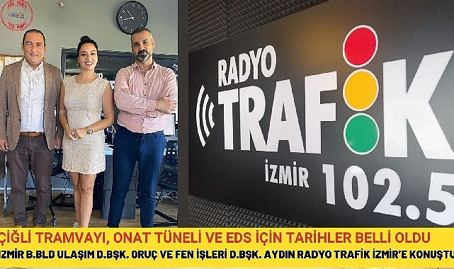 Radyo Trafik İzmir, İzmir ulaşımına yön verenleri konuk etmeye devam