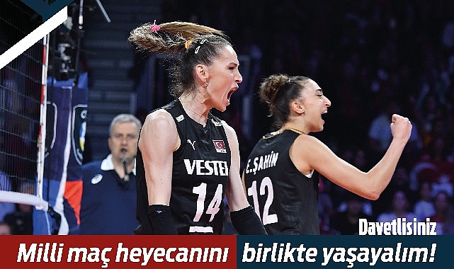 Türkiye A Milli Kadın Voleybol Takımı’nın Sırbistan ile oynayacağı Avrupa