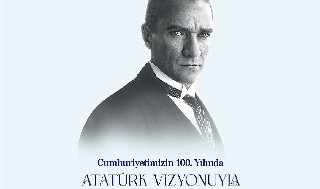 Türkiye İş Bankası’nın, Cumhuriyetimizin 100. yaşı vesilesiyle düzenlediği “Atatürk Vizyonuyla