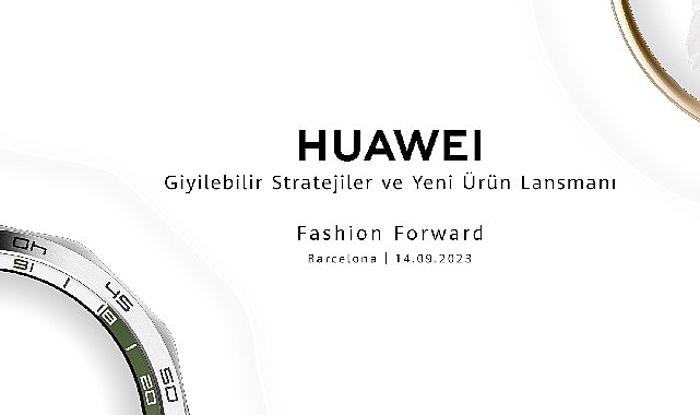 Huawei, yaklaşan Yeni Ürün Lansmanı’nda giyilebilir ürünler pazarında büyük bir