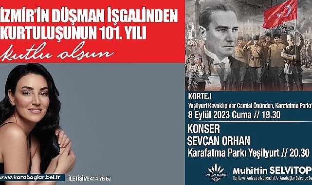 İzmir'in düşman işgalinden kurtuluşunun 101. yıldönümü, Karabağlar Belediyesi tarafından düzenlenen
