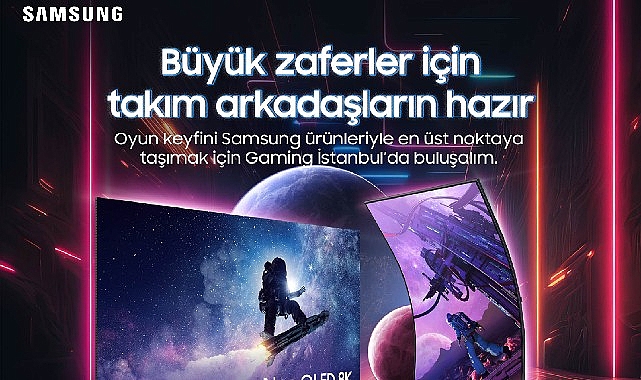 Samsung Electronics Türkiye, 22-24 Eylül tarihleri arasında gerçekleşecek Gaming İstanbul