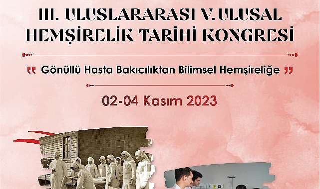 Ege Üniversitesi (EÜ) Hemşirelik Fakültesi tarafından “Cumhuriyetin 100. Yılı Etkinlikleri”