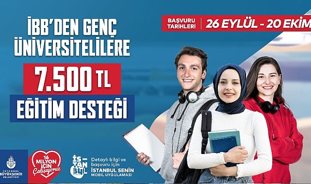 İBB’nin ‘Genç Üniversiteli Desteği’ projesinde bu dönem öğrencilere geri ödemesiz
