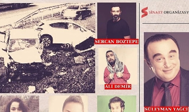 Trafik kazalarına dikkat çekmek amacıyla yapılacak olan trajikomik tiyatro oyunu