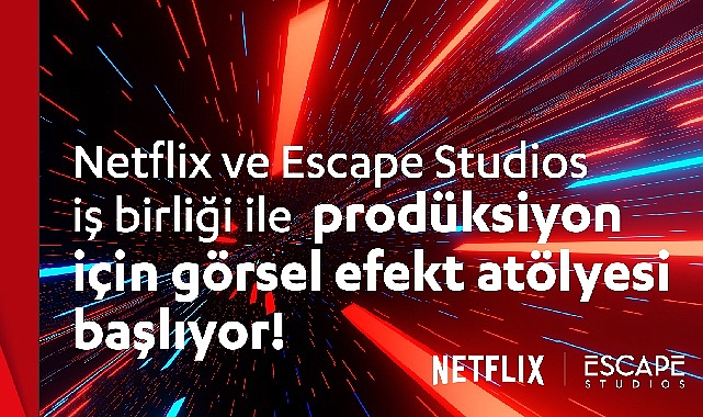 Netflix, Escape Studios iş birliği ile görsel efekt içeren sahnelerin