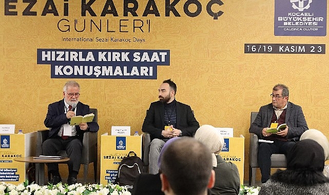 Türk Edebiyatı’nın üstadı Sezai Karakoç, Kocaeli’nde unutulmaz şiirlerinin okunduğu, fikriyatı