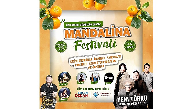 Menderes Belediyesi tarafından düzenlenecek Geleneksel Gümüldür-Özdere Mandalina Festivali 11-12 Kasım