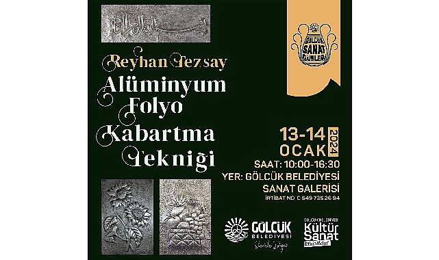Gölcük Belediyesi kültür-sanat etkinlikleri kapsamında 13-14 Ocak tarihlerinde; eğitmen Reyhan