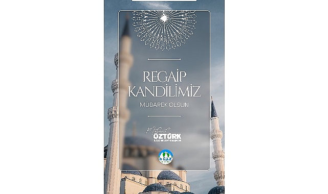 11 Ocak 2024 Perşembe akşamı idrak ettiğimiz Regaib Kandili vesilesiyle
