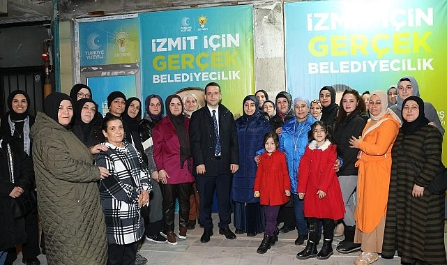 Yenidoğan Mahallesi’nde vatandaşlarla buluşan Cumhur İttifakı İzmit Belediye Başkan Adayı