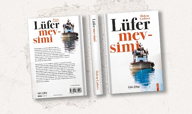 Özlem Çadırcı yeni öykü kitabı Lüfer Mevsimi ile benzer açmazlar