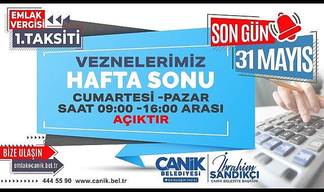 Canik Belediyesi Tahsilat Servisi hafta sonu hizmet vermeye devam edecek.