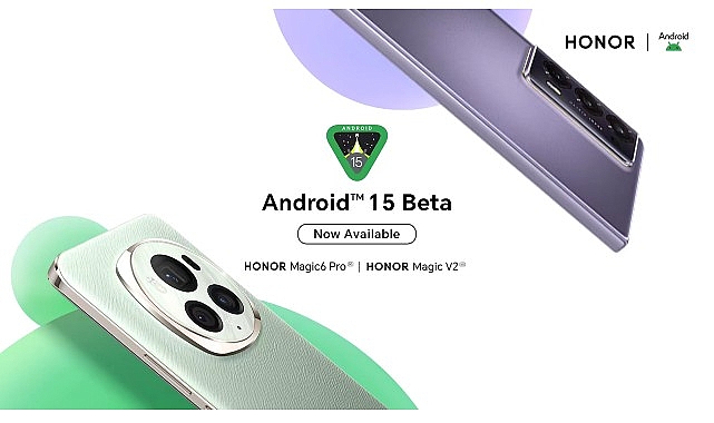 Global teknoloji markası HONOR bugün Android 15 Beta 1'i 10