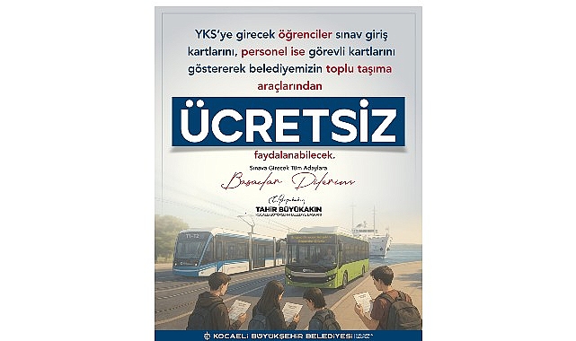 Kocaeli Büyükşehir Belediyesi, 21-22 Haziran’da gerçekleşecek Yükseköğretim Kurumları Sınavı için