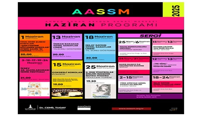 İzmir Büyükşehir Belediyesi Ahmed Adnan Saygun Sanat Merkezi (AASSM), haziran