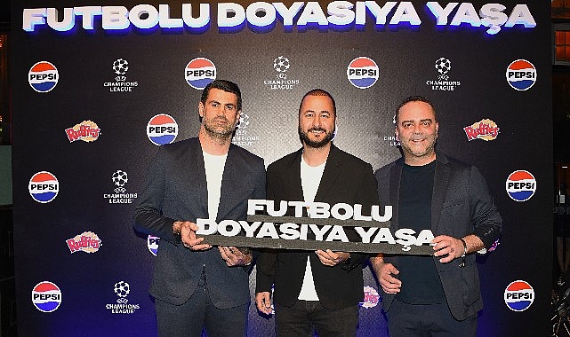 UEFA Şampiyonlar Ligi sponsoru Pepsi, #FutboluDoyasıyaYaşa sloganıyla düzenlediği etkinlikte futbolseverleri