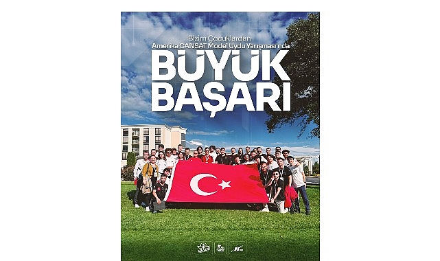 ABD’de gerçekleştirilen uluslararası CanSat Model Uydu Tasarım ve Fırlatma Yarışması’nda