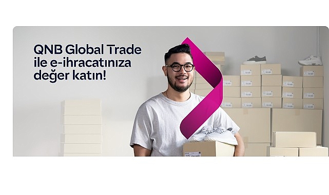 QNB Türkiye, dış ticaret yapan işletmelere uçtan uca hizmet sunduğu QNB