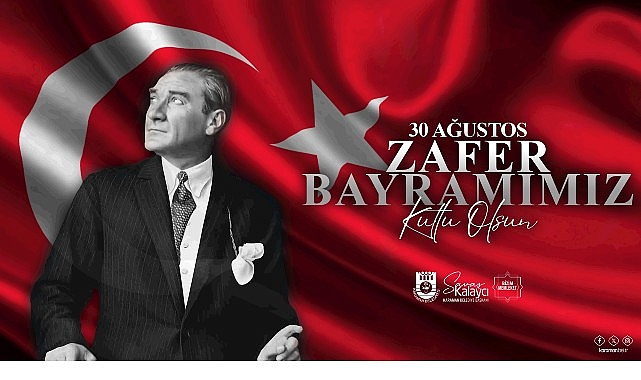 Karaman Belediye Başkanı Savaş Kalaycı, 30 Ağustos Zafer Bayramı’nın 103.