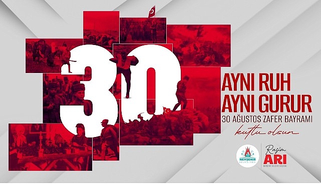Nevşehir Belediye Başkanı Rasim Arı, "Gazi Mustafa Kemal Atatürk’ün başkomutanlığındaki