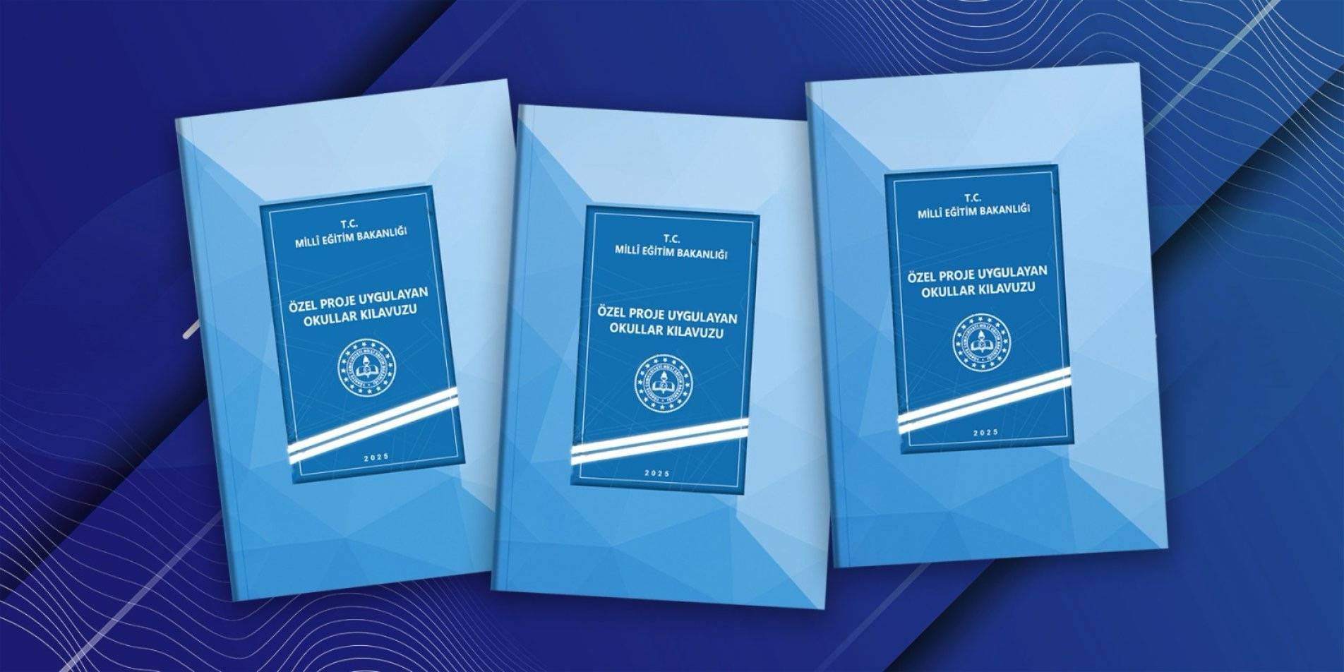 Özel Proje Okulları Okullar Kılavuzu... "Millî Eğitim Bakanlığı Proje Okulları