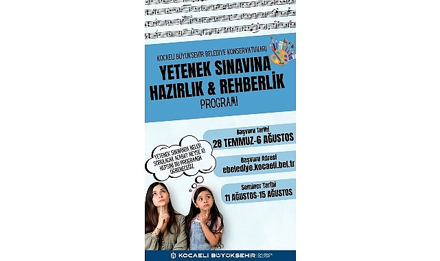 Kocaeli Büyükşehir Konservatuvarı Eylül ayında gerçekleştirilecek Yetenek Sınavları öncesinde İzmit
