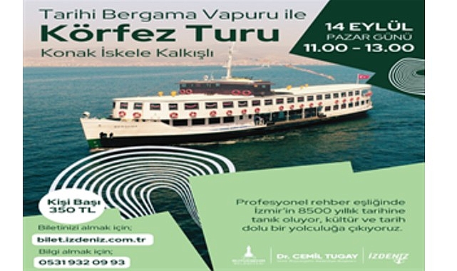 İzmir Büyükşehir Belediyesi’nin şehrin simgelerinden tarihi Bergama Vapuru ile düzenlediği