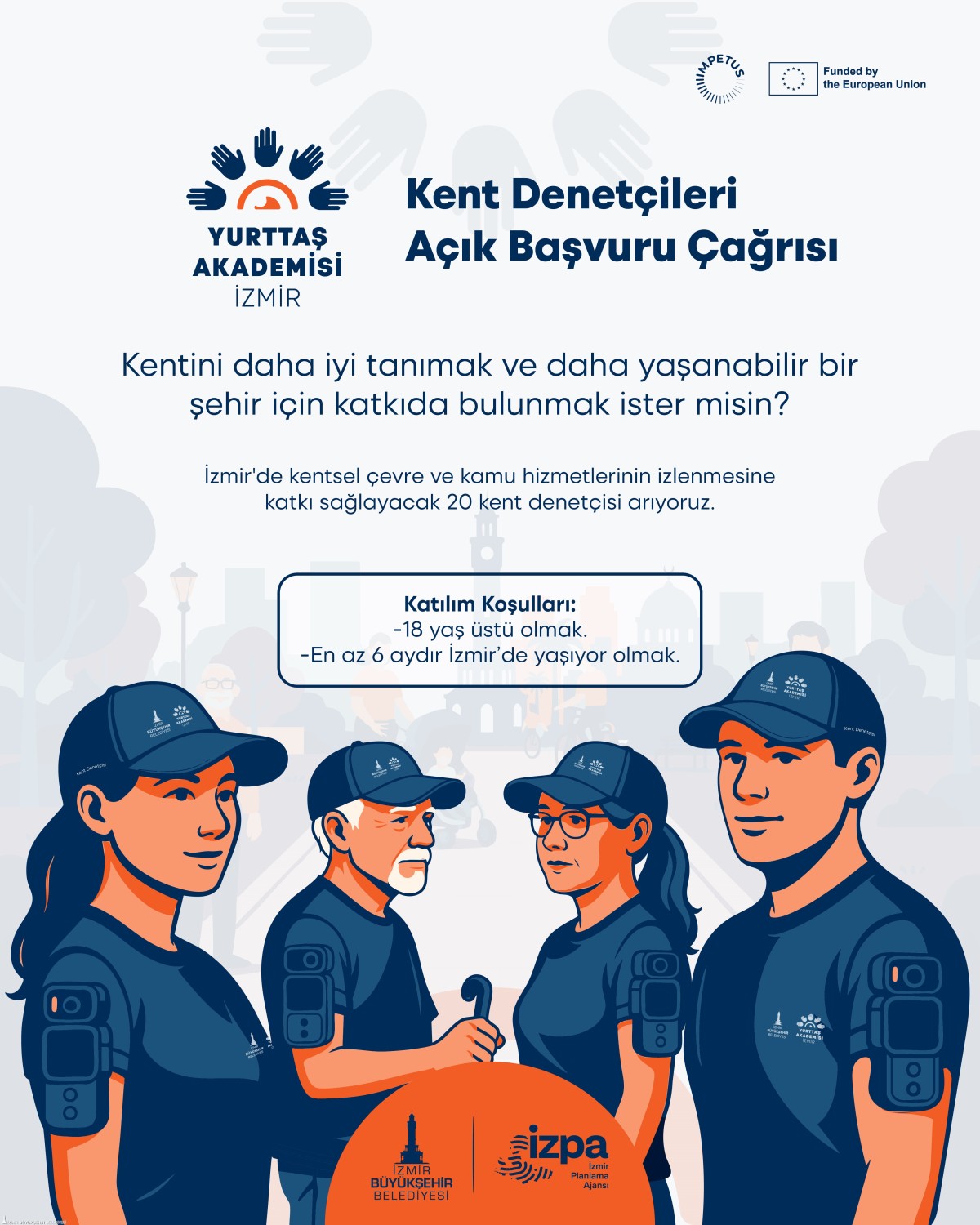 İzmir Büyükşehir Belediyesi, yerel demokrasiyi güçlendirmek amacıyla “Kent Denetçileri” uygulamasını