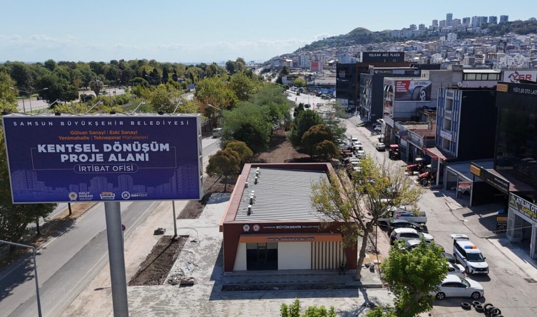 Samsun Büyükşehir Belediyesi, sağlıksız kent dokularını iyileştirmek amacıyla yürüttüğü Kentsel