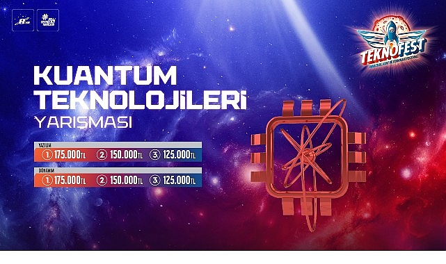 Türkiye’nin teknoloji vizyonuna ivme kazandıracak Kuantum Teknolojileri Yarışması, TEKNOFEST kapsamında TÜBİTAK, Bilişim Vadisi ve COMPRO yürütücülüğünde başladı.