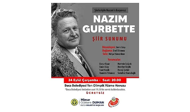 Buca Belediyesi’nin ev sahipliğinde düzenlenecek “Nâzım Gurbette” etkinliğinde ünlü şair