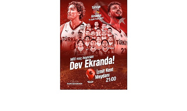 A Milli Basketbol Takımımızın Avrupa Şampiyonası coşkusu, Kocaeli’de Büyükşehir Belediyesi’nin